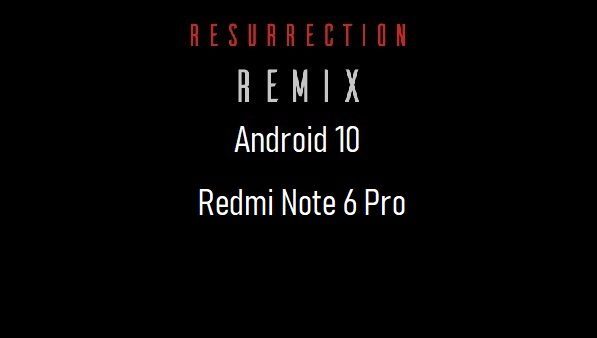 rr rom android 10 Redmi Note 6 Pro