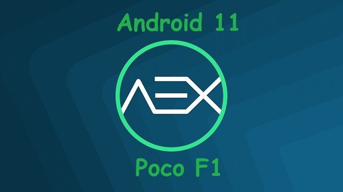 AOSP 8.0 Android 11 Poco F1