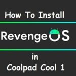 Android 11 Revenge Os Coolpad Cool 1