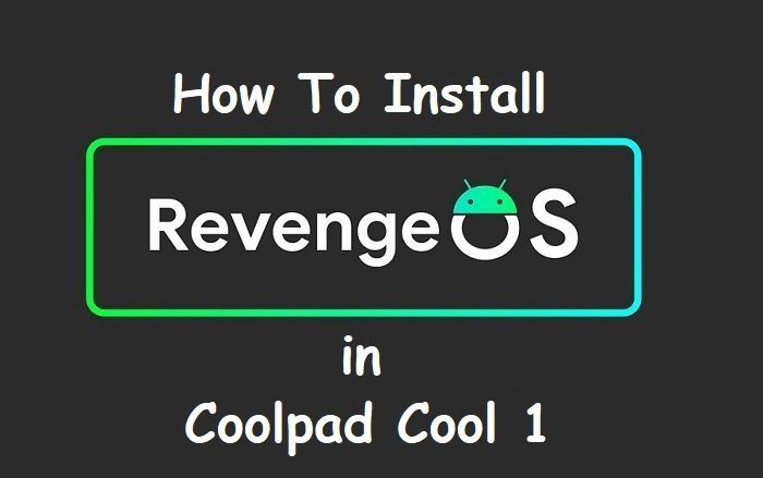 Android 11 Revenge Os Coolpad Cool 1