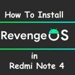 Android 11 Revenge Os Redmi Note 4