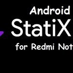 Android 11 StatiXOS Redmi Note 9 Pro