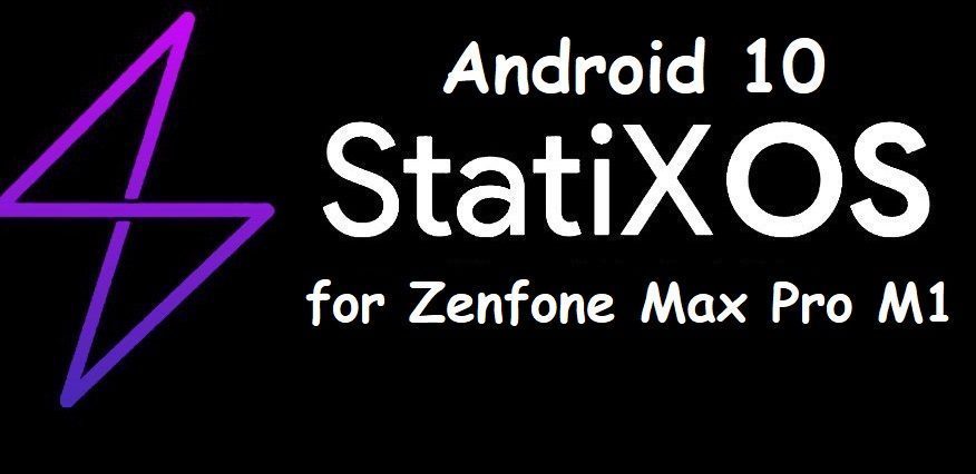 Android 11 StatiXOS Zenfone Max Pro M1