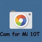Google Camera Mi 10T 5G