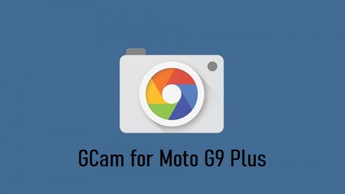 Google Camera Moto G9 Plus