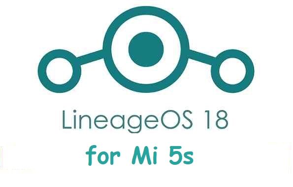LineageOs 18 Mi 5s