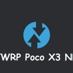 TWRP Poco X3 NFC