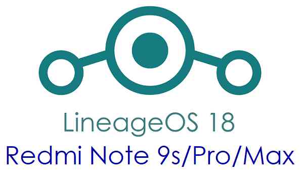 LineageOS 18 for Redmi 9S / Note 9 Pro / Max