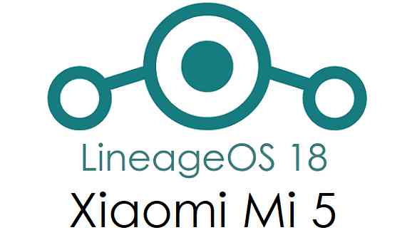 Download LineageOS 18 for Mi 5
