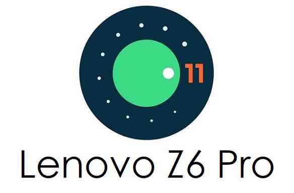 How to update Lenovo Z6 Pro to Android 11