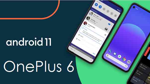 OnePlus 6 Android 11 Update