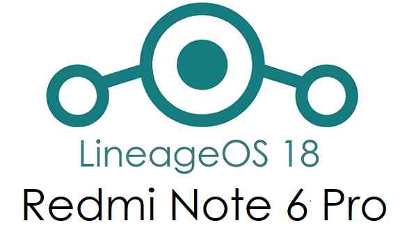 Download LineageOS 18 for Redmi Note 6 Pro