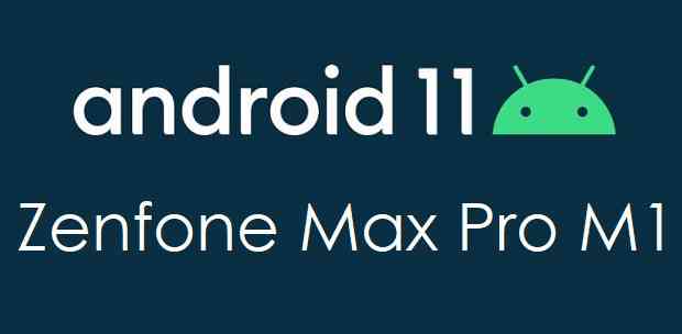 Download Android 11 for Zenfone Max Pro M1