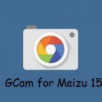 Google Camera Meizu 15