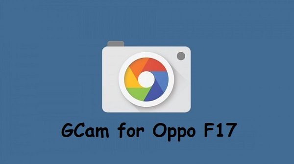 Google Camera Oppo F17