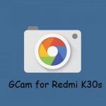 Google Camera Redmi K30s