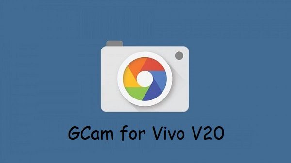 Google Camera Vivo V20