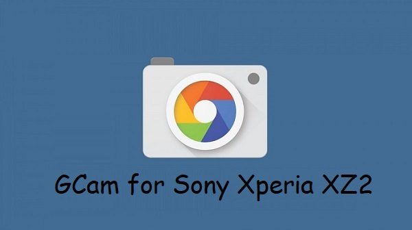 Google Camera Xperia XZ2