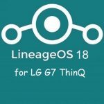 Lineage Os LG G7 ThinQ