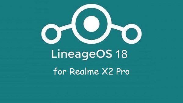 Lineage Os Realme X2 Pro