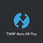 TWRP Moto G8 Plus
