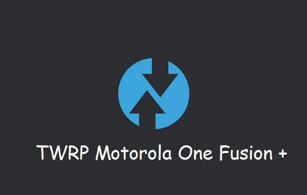 TWRP Motorola One Fusion +