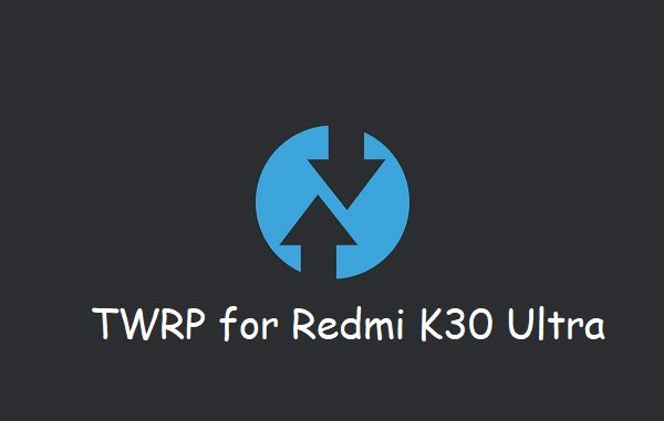 TWRP Redmi K30 Ultra