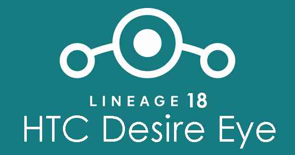 Download LineageOS 18 for HTC Desire Eye