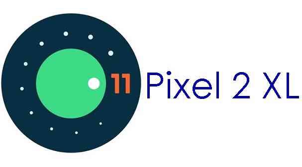 Pixel 2 XL Android 11 update