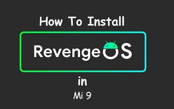 Android 11 RevengeOS Mi 9