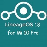 Lineage Os 18 Mi 10 Pro