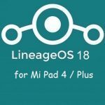Lineage Os 18 Mi Pad 4 Plus