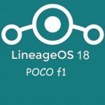 Lineage Os 18 poco f1