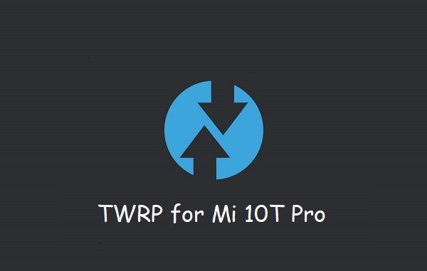 TWRP Mi 10T Pro