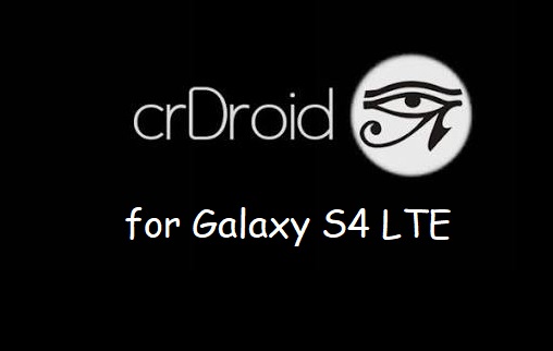 crdroid 7.0 Galaxy S4 LTE