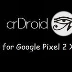 crdroid 7.0 Pixel 2 XL