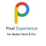 pixel experience 11 Redmi Note 8 Pro