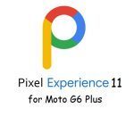pixel experience 11 moto g6 plus