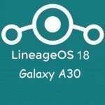 Lineage Os 18 Galaxy A30