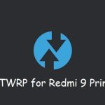 TWRP Redmi 9 Prime