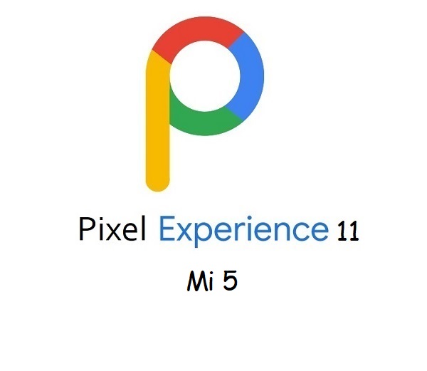 pixel experience 11 Mi 5
