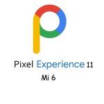 pixel experience 11 Mi 6
