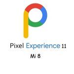 pixel experience 11 Mi 8