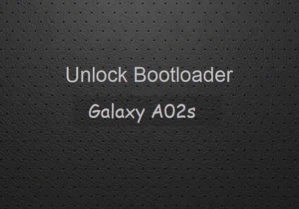 unlock bootloader galaxy a02s