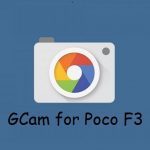 Google Camera Poco F3