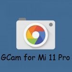 Google Camera Mi 11 Pro