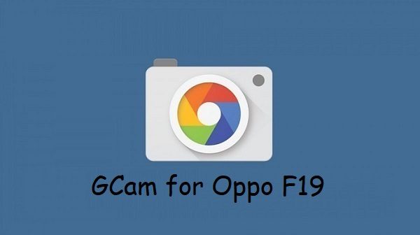 Google Camera Oppo F19