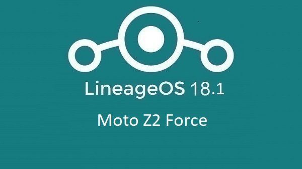 LineageOS 18.1 Moto Z2 Force