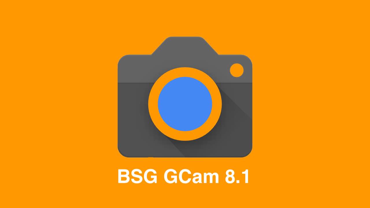 BSG 8.1 GCam Port download