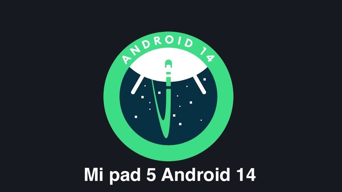 Android 14 for Xiaomi Mi Pad 5
